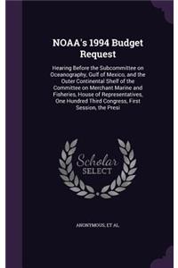 Noaa's 1994 Budget Request