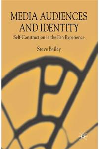 Media Audiences and Identity