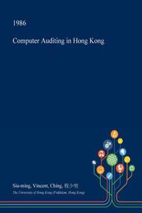 Computer Auditing in Hong Kong