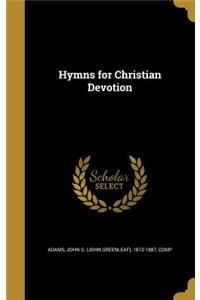 Hymns for Christian Devotion