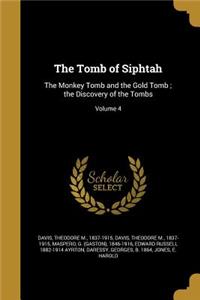 The Tomb of Siphtah