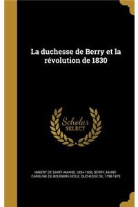 duchesse de Berry et la révolution de 1830