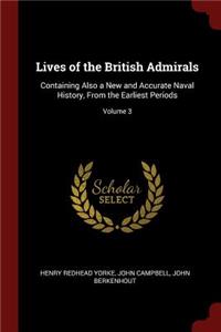 Lives of the British Admirals