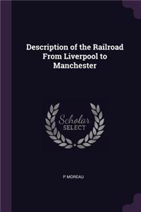 Description of the Railroad From Liverpool to Manchester