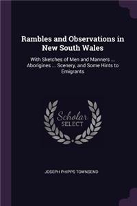 Rambles and Observations in New South Wales