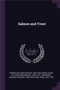 Salmon and Trout