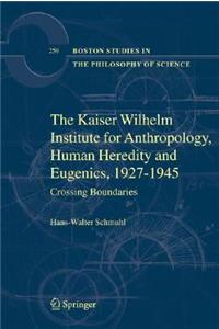 Kaiser Wilhelm Institute for Anthropology, Human Heredity and Eugenics, 1927-1945