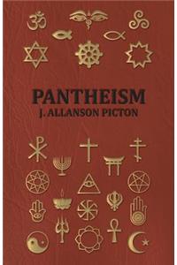 Pantheism - Its Story and Significance