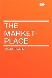 The Market-Place