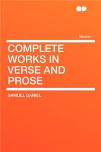 Complete Works in Verse and Prose Volume 1