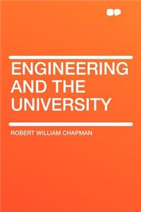 Engineering and the University