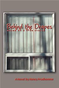 Behind the Drapes