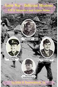 Same War - Different Missions