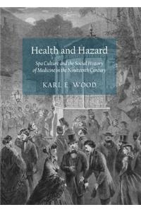 Health and Hazard