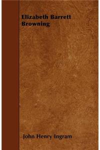 Elizabeth Barrett Browning