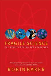 Fragile Science