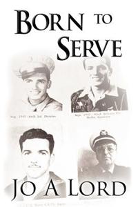 Born to Serve