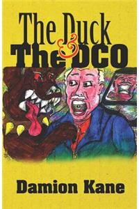 The Duck And The DCO