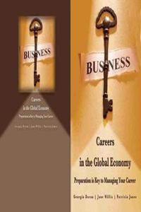 Business Careers in the Global Economy: Preparation Is Key to Managing Your Career