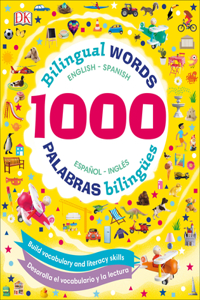 1000 Bilingual Words: Build Vocabulary and Literacy Skills