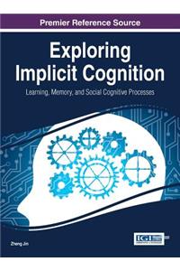 Exploring Implicit Cognition