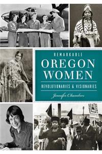 Remarkable Oregon Women