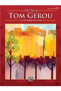 Best of Tom Gerou, Bk 1