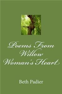 Poems From Willow Woman's Heart