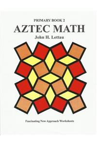 Aztec Math Primary Book 2