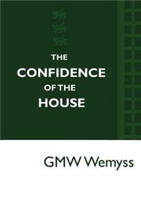 The Confidence of the House