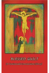 Blessed Guilt