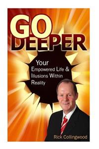 Go Deeper