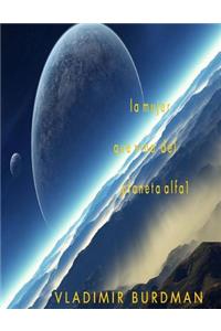 La Mujer Que Vino del Planeta Alfa 1