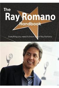 The Ray Romano Handbook - Everything You Need to Know about Ray Romano