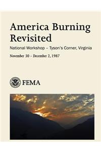 America Burning Revisited