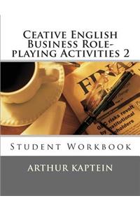 Ceative English Business Role-playing Activities 2