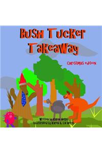 Bush Tucker Takeaway. Christmas edition