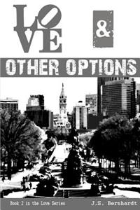 Love & Other Options