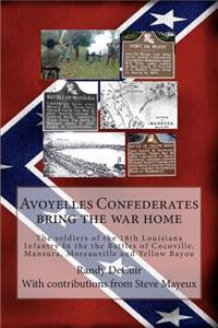 Avoyelles Confederates bring the war home