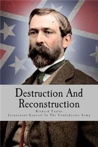 Destruction and Reconstruction: Personal Experiences of the Late War