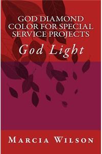 God Diamond Color for Special Service Projects