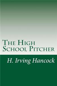 The High School Pitcher