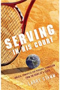 Serving In His Court