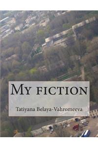 My Fiction
