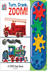 World of Eric Carle: Turn, Crank, Zoom! a Stem Gear Sound Book