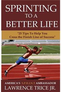 Sprinting To A Better Life