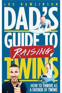 Dad's Guide to Raising Twins