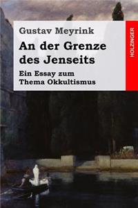 An der Grenze des Jenseits