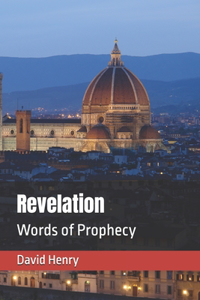 Revelation: Words of Prophecy