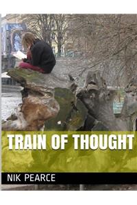 Train of Thought: The Poems of Nik Pearce